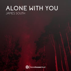 Alone With You