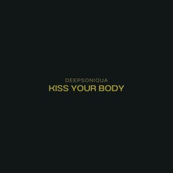 Kiss Your Body