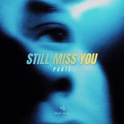 Still Miss You