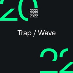 Top Streamed Tracks 2022: Trap / Wave
