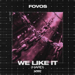 We Like It (Hard)