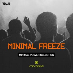 Minimal Freeze, Vol. 5 (Minimal Power Selection)