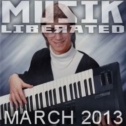 Muzik Liberated RadioShow March 2013
