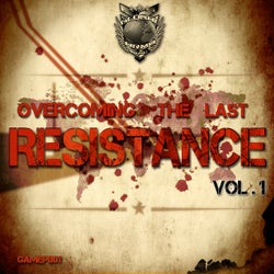Overcoming The Last Resistance, Vol 1