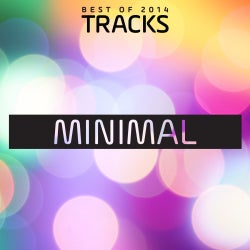 Top Tracks 2014: Minimal