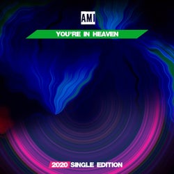 You're in Heaven (Pop 2020 Short Radio)