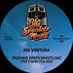 Frankie Keeps Whistling (The Thank You Mix)