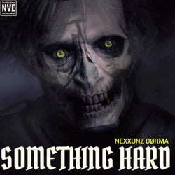 SHOMETHING HARD