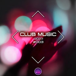 Club Music 2023 #003