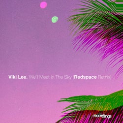 Well Meet in the Sky (Redspace Remix)