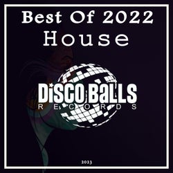 Best Of House 2022