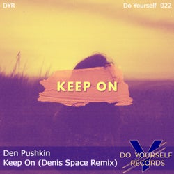 Keep On (Denis Space Remix)
