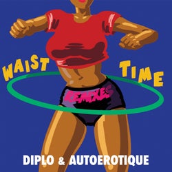 Waist Time (Remixes)