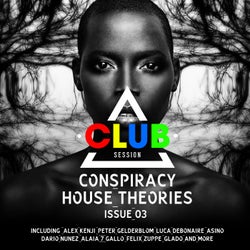 Conspiracy House Theories Issue 03