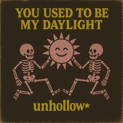 You Used To Be My Daylight
