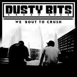 We Bout to Crush - Single