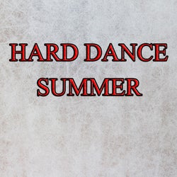 Hard Dance Summer