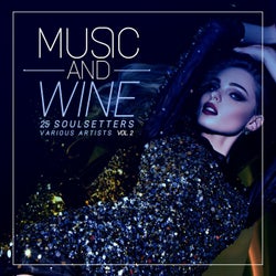 Music and Wine, Vol. 2 (25 SoulSetters)