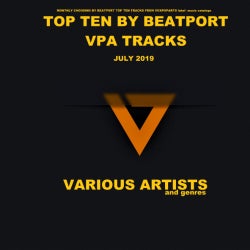 TOP TEN BEATPORT VPA TRACKS FOR JULY