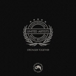 Stronger together (Confidential music records united artists)