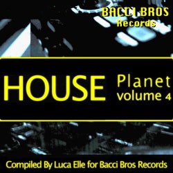 House Planet Vol. 4 - Compiled by Luca Elle