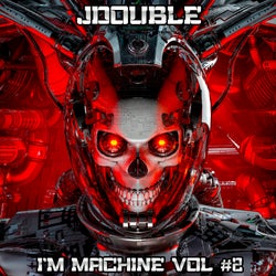JDOUBLE IAM MACHINE VOL 2