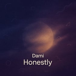 Honestly