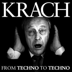 Krach - From Techno to Techno
