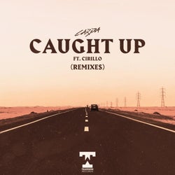 Caught Up (Remixes)