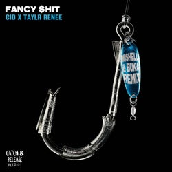 Fancy $hit
