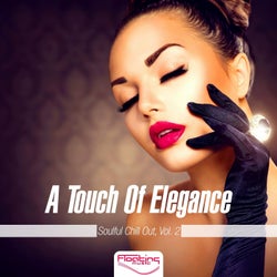 A Touch Of Elegance (Soulful Chill Out), Vol. 2
