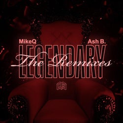 Legendary (The Remixes)