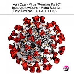 Virus Remixes, Pt. 6