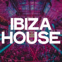 Ibiza House (The Best Selection House Music)