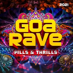 Goa Rave 2021 : Pills & Thrills