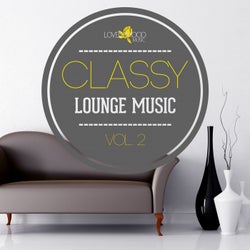 Classy Lounge Music Vol. 2