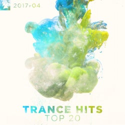 Trance Hits Top 20 - 2017-04