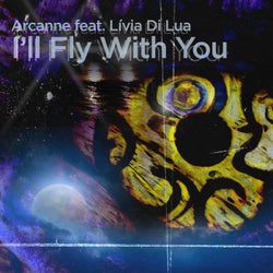 I'll Fly With You