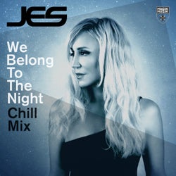 We Belong To The Night - Chill Mix