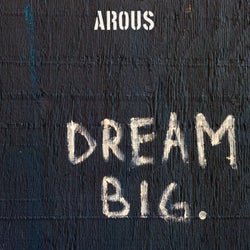 Dream Big