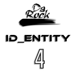 DA ROCK - ID_ENTITY - 4
