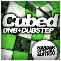 Cubed DNB+Dubstep: Harder Special Edition