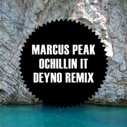 Ochillin It (Deyno Remix)