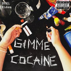 GIMME COCAINE