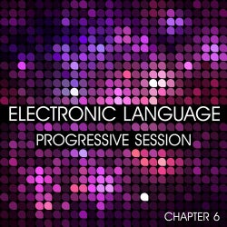 Electronic Language - Progressive Session Chapter 6