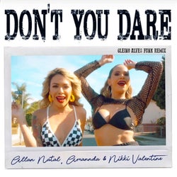 Dont You Dare (Gleino Alves Funk Remix)