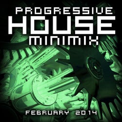Progressive House Minimix February 2014