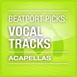 Beatport Picks: Vocal Tracks - Acappellas