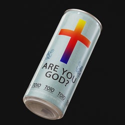 Are You God?