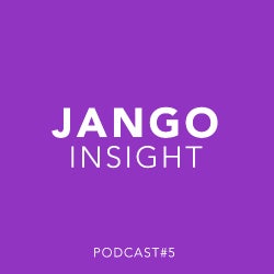 Jango Insight #005 - by Damon Grey